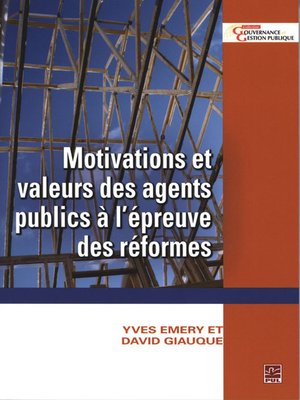 cover image of Motivations et valeurs des agents publics à l'épreuve des...